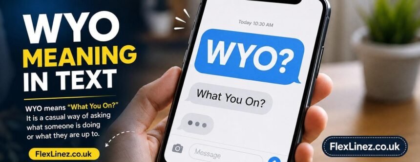 WYO Meaning in Text